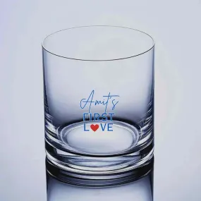 Whiskey Glass with Name Customized Alcohol Drinking Glasses - First Love